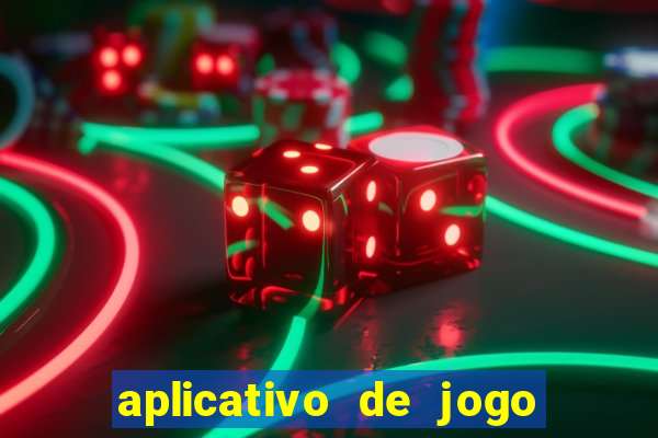 aplicativo de jogo para ganhar dinheiro no pix